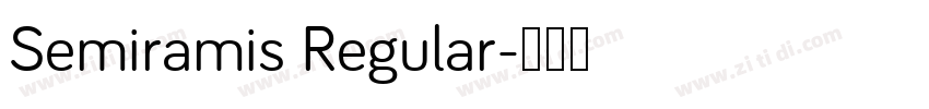 Semiramis Regular字体转换